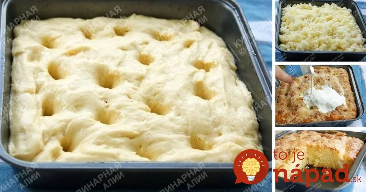 Úplne fantastický dierkovaný koláč z kysnutého cesta: Ešte horúci ho prelejte smotanou a najlepší dezert dňa je na stole!
