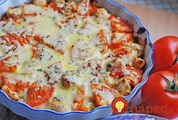 Zapečené kuracie prsia so syrom a paradajkami